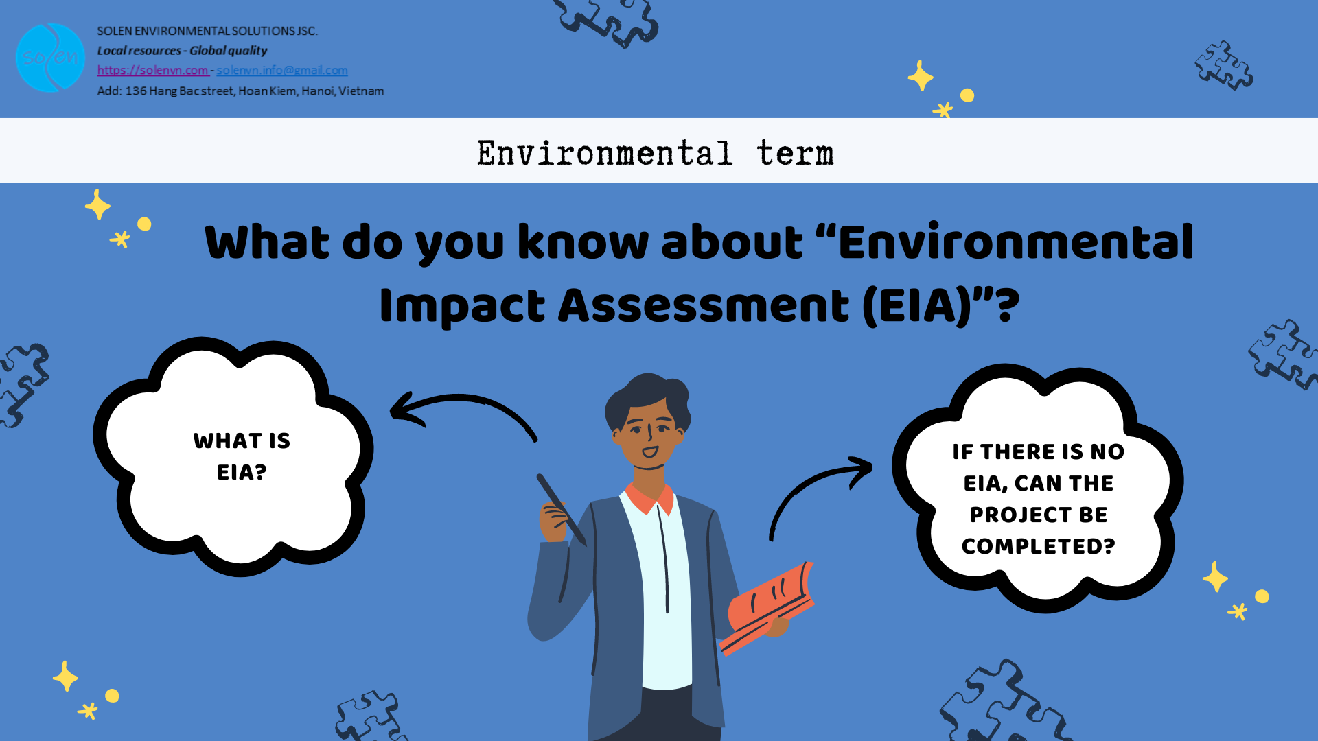 What Do You Know About “environmental Impact Assessment Eia ” Solen